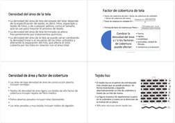 Densidad del área de la tela
Densidad del área de la tela
Densidad del área de la tela
Densidad del área de la tela
• La dens