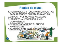 ¿Qué es un espacio confinado?
4
Reglas de clase:
1. PUNTUALIDAD Y TENER ACTITUD POSITIVA
PARA APRENDER EN ESTA ASIGNATURA
2.D