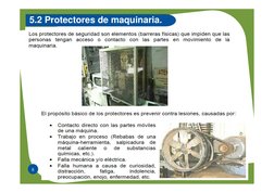 8
5.2 Protectores de maquinaria.
