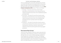 6/15/2020
Control Plan | Control Plan Development | Quality-One
https://quality-one.com/control-plan/
5/12
Prior to completin
