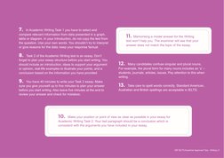 IDP IELTS Examiner Approved Tips - Writing | 5
7.  In Academic Writing Task 1 you have to select and 
compare relevant inform