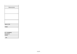 6 de 20
60%
Observaciones
APROBADO POR
FIRMA
APELLIDOS Y NOMBRES
Gerente General
CARGO
DNI
