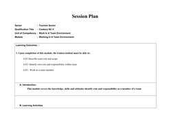 Session Plan
Sector
:  Tourism Sector
Qualification Title
:  Cookery NC II
Unit of Competency :  Work In A Team Environment
M