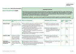 Health and Safety 
Executive
What are the hazards? Who might be harmed and 
how?
What are you already doing?
What further act