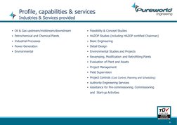 Oil & Gas upstream/midstream/downstream
Petrochemical and Chemical Plants
Industrial Processes
Power Generation
Environm