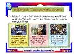 • Pair work. Look at the comments. Which statements do you 
agree with? You tell in front of the class and get the response