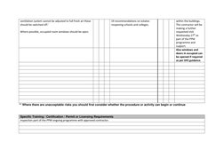 ventilation system cannot be adjusted to full fresh air these 
should be switched off.’  
 
 
Where possible, occupied room w