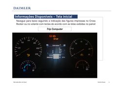 Daimler Buses
Mercedes-Benz do Brasil 
6
Informações Disponíveis – Tela inicial
Navegue para baixo seguindo a indicação das f