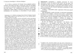 2. O discurso monológico e o discurso dialógico
W
Habitualmente
respondemos
a
qualquer
enunciação
de
I
interlocutor, se não c