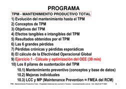 TPM – Mantenimiento Productivo Total – Propiedad intelectual de Lourival A. Tavares - l.tavares@mandic.com.br - Cel: (55)(21