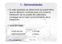 1.- Generalidades
En este apartado se determinan los parámetros 
que se deberán controlar para una correcta 
que se deberán c