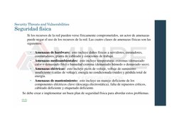 Si los recursos de la red pueden verse físicamente comprometidos, un actor de amenazas
puede negar el uso de los recursos de