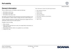 Scania Truck Bodybuilder 
22:10-636 Issue 1 2017-05-02
© Scania CV AB 2017, Sweden
1 (15)
General information
Roll stability