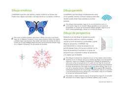 Guía de inicio rápido [ 6 ]
Dibujo simétrico
CorelDRAW le permite crear diseños y objetos simétricos en tiempo real. 
Puede i