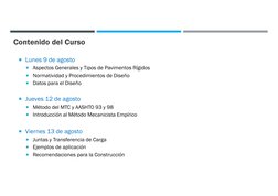 Diseño Avanzado de Pavimentos-Rafael Menéndez A.- UNI-
2009
2
Contenido del Curso
Lunes 9 de agosto
Aspectos Generales y Ti