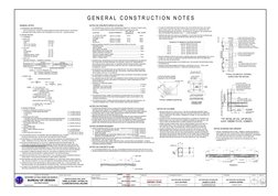 G E N E R A L   C O N S T R U C T I O N   N O T E S
GENERAL NOTES
THE FOLLOWING SHALL GOVERN THE DESIGN FABRICATION AND CONST