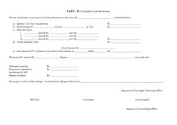 PART – B (To be filled in the Bill Section) 
 
The net entitlement on account of traveling allowance works out to Rs. _______
