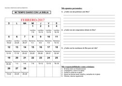 IGLESIA CRISTIANA RENACIMIENTO
MI TIEMPO DIARIO CON LA BIBLIA
FEBRERO-2017
D
L
MA
MI
J
V
S
1
Levítico
7-9
2
Levítico
10-12
3