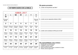IGLESIA CRISTIANA RENACIMIENTO
MI TIEMPO DIARIO CON LA BIBLIA
ABRIL-2017
D
L
MA
MI
J
V
S
30
1Crónicas
28-29
1
2Samuel
10-12
2