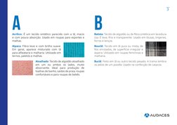 (http://www.audaces.com)3
b
Batista: Tecido de algodão ou de fibra sintética em tecedura 
lisa. É leve, fino e transparente.