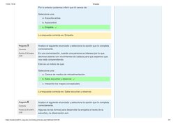 1/3/22, 19:30
Empatía
https://avalicmod41b.uveg.edu.mx/mod/quiz/review.php?attempt=454126
3/7
Pregunta 5
Correcta
Puntúa 2.00