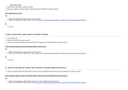 check of the circuits.
1. Disconnect the CMP Sensor 2 harness connector.
2. Measure the voltage on the (K444) CMP 2/1 Signal