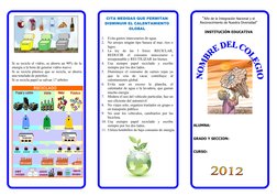 Si se recicla el vidrio, se ahorra un 90% de la
energía a la hora de generar vidrio nuevo.
Si se recicla plástico que se reci