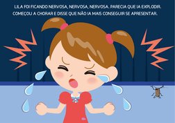 LILA FOI FICANDO NERVOSA, NERVOSA, NERVOSA. PARECIA QUE IA EXPLODIR.
COMEÇOU A CHORAR E DISSE QUE NÃO IA MAIS CONSEGUIR SE AP