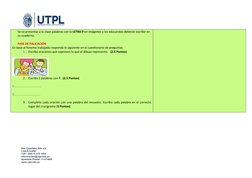 Se va presentar a la clase palabras con la LETRA P en imágenes y los educandos deberán escribir en 
su cuaderno.
FASE DE PALI