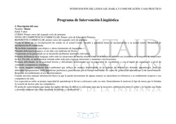 INTERVENCIÓN DEL LENGUAJE, HABLA Y COMUNICACIÓN. CASO PRÁCTICO
2
Programa de Intervención Lingüística
1. Descripción