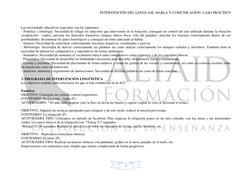 INTERVENCIÓN DEL LENGUAJE, HABLA Y COMUNICACIÓN. CASO PRÁCTICO
5
Las necesidades educativas especiales son las siguient