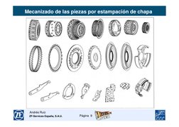 Página  9
ZF-Services España, S.A.U.
Andrés Ruiz 
Mecanizado de las piezas por estampación de chapa
