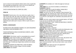 que é a marca de nosso estranho destino sobre a terra, aquele fato 
sem explicação que iguala tudo o que é vivo num só rebanh