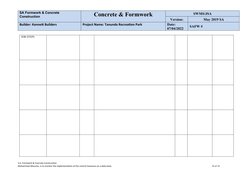 SA Formwork & Concrete 
Construction
Concrete & Formwork
SWMS/JSA
Version: 
May 2019 SA
Builder: Kennett Builders  
Project N