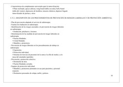 - Características de complementos universales para la inmovilización:
• Plano inclinado, apoya-cabezas, wing board (tabla con