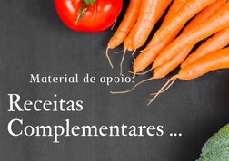 Receitas
Complementares ...
Material de apoio:
