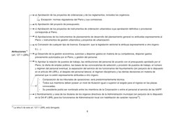 9
Atribuciones13
(art. 127.1 LBRL)
a) Aprobación de los proyectos de ordenanzas y de los reglamentos, incluidos los orgánicos