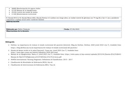 
(6680) Monitorización de signos vitales

(2130) Manejo de la hipoglucemia

(5330) Control del estado de ánimo

(116