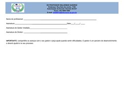 EE PROFESSOR WALDEMAR QUEIROZ
Endereço: Rua Seis de Junho, 1100
Autorização da Escola: Decreto 50.537
Fone: (18) 3606-1860
E-
