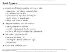 Batch Systems
• Introduction of tape drives allow batching of jobs:
– programmers put jobs on cards as before.
– all cards re