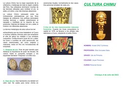 La cultura Chimú fue la mejor exponente de la
orfebrería y metalurgia de toda la región costeña
del Perú. Sus artesanos domin