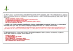 4.2. Aspectos Motores e de mobilidade (Descrever as principais características da mobilidade do estudante - realiza a marcha,