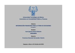 Universidad Tecnológica de México
Licenciatura en Contabilidad Pública y Finanzas
Materia
INFORMACIÓN FINANCIERA PARA LA TOMA