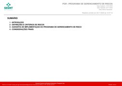 SUMÁRIO
1 - INTRODUÇÃO
2 - DEFINIÇÕES E CRITERIOS DE RISCOS
3 - GARANTIA DE IMPLEMENTAÇÃO DO PROGRAMA DE GERENCIAMENTO DE RIS