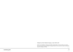 2
Candidate guide
Published by: RICS, Parliament Square, London SW1P 3AD. 
All rights in this publication, including full cop