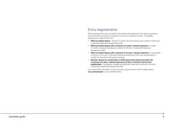 5
Candidate guide
Entry requirements 
RICS recognises that a mix of academic and professional qualifications with relevant ex