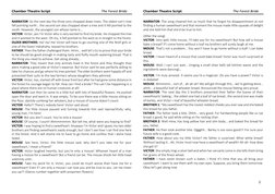 2 
Chamber Theatre Script 
                                                The Forest Bride  
 
NARRATOR: So the next day t