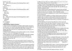 foo(min, [1, 2, 3]) 
18. 
What will be the output of the following Python code? 
def foo(): 
    return total + 1 
total = 0