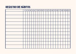 Registro de Hábitos
1  2  3  4  5  6  7  8  9 10 11 12 13 14 15 16 17 18 19 20 21 
