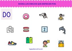 DO
RODEA LOS DIBUJOS QUE EMPIECEN POR: 
logopediacreativa.com
